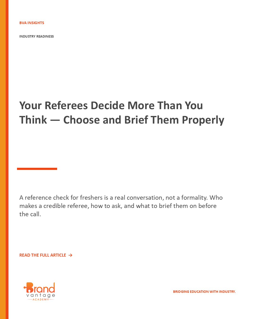 Your Referees Decide More Than You Think — Choose and Brief Them Properly