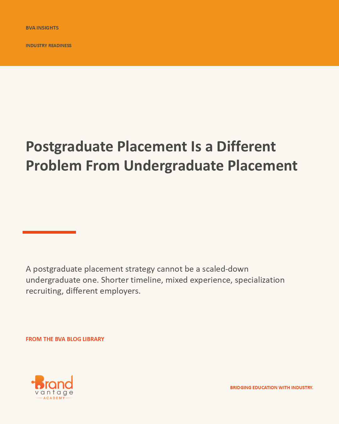 Postgraduate Placement Is a Different Problem From Undergraduate Placement