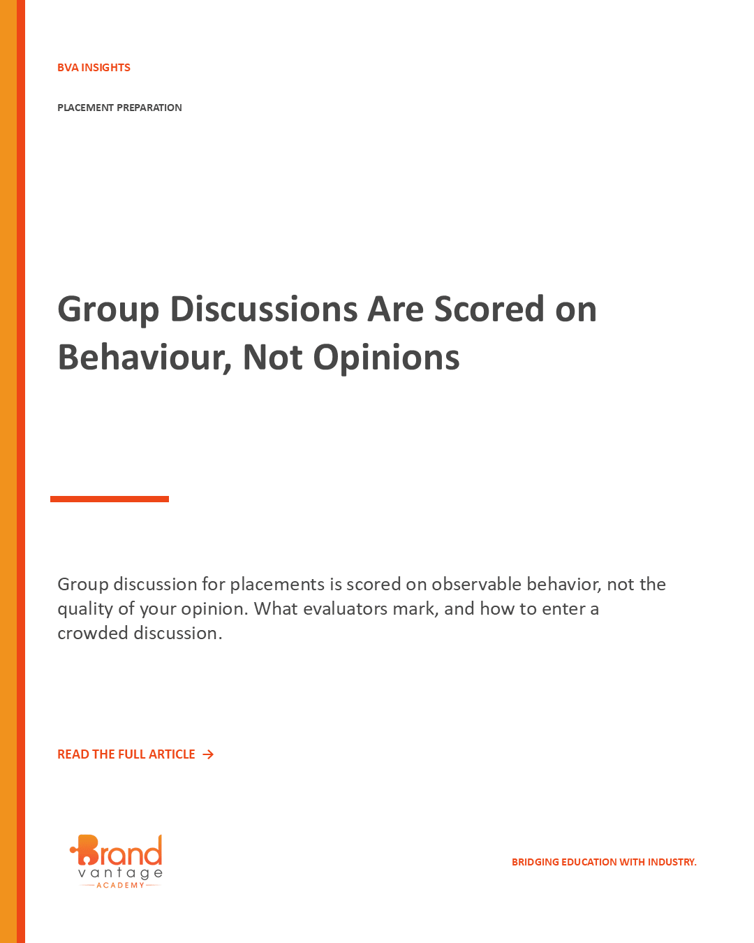 Group Discussions Are Scored on Behaviour, Not Opinions