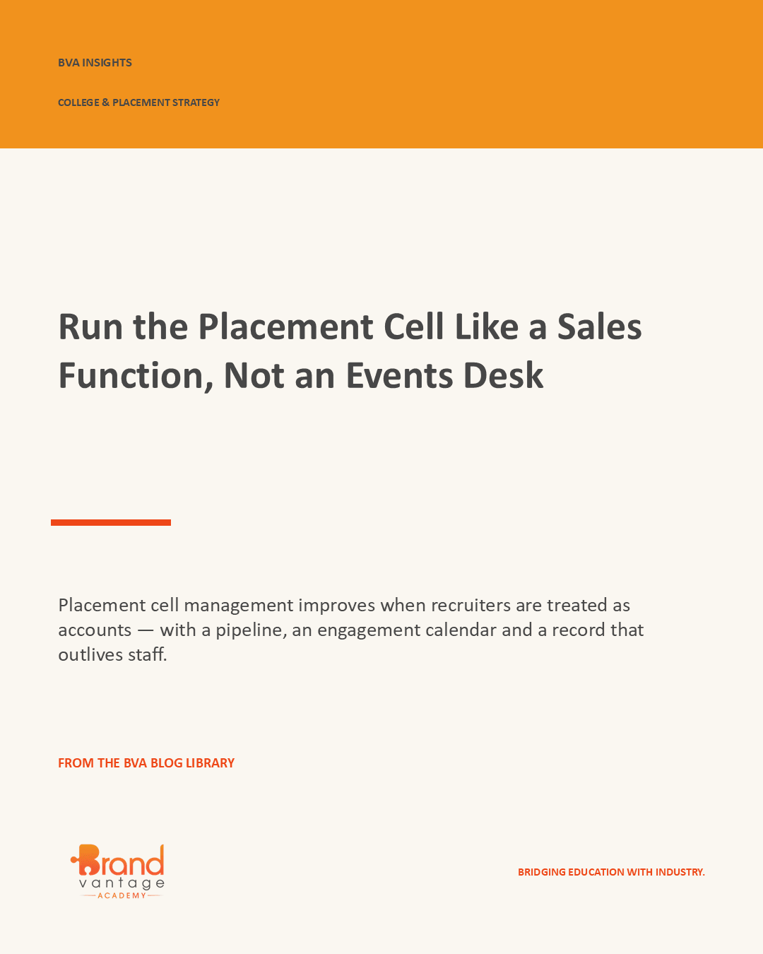 Run the Placement Cell Like a Sales Function, Not an Events Desk